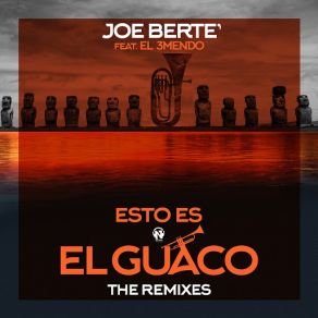 Download track Esto Es El Guaco (El 3Mendo) [Daniel Tek Remix] Joe BerteEl 3mendo