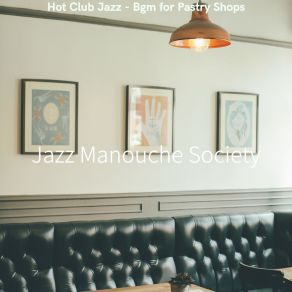 Download track Calm Backdrops For Pastry Shops Jazz Manouche Society