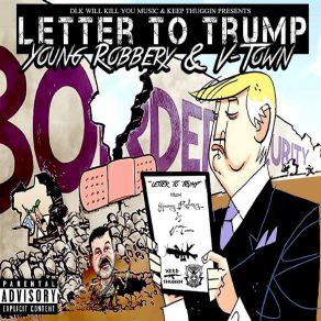 Download track Letter To Trump Young Robbery