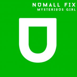 Download track Mysterious Girl Numall Fix