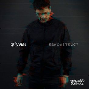 Download track Reaction (Quivver Edit) QuivverDnyo