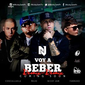 Download track Voy A Beber Farruko, Nicky Jam, Ñejo, Cosculluela