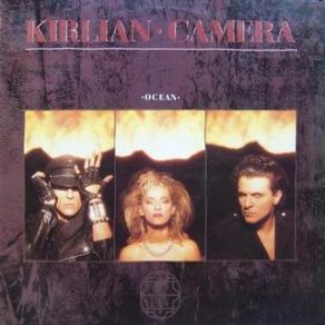 Download track Ocean (Extended Version)  Kirlian Camera