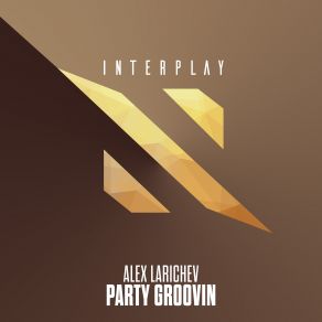 Download track Party Groovin (Extended Mix) Alex Larichev