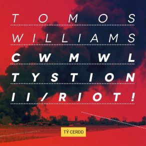 Download track Merthyr Rising 1831 Tomos Williams