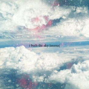 Download track Untitled I Built The Sky