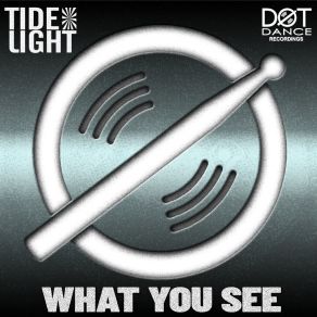 Download track What You See (Radio Mix) Light Tide