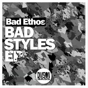 Download track Break It Bad Ethos