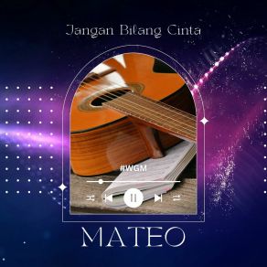 Download track Mencarimu Lagi Mateo