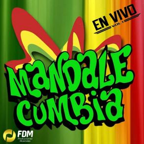 Download track Veni Veni (En Vivo) Mandale Cumbia