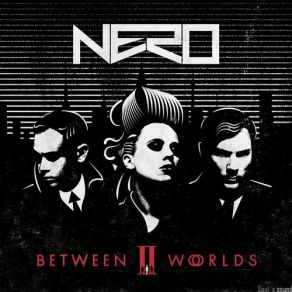 Download track It Comes And It Goes Nero