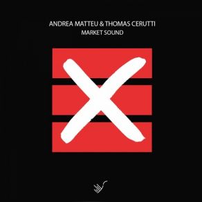 Download track Market Sound (Original Mix) Andrea Matteu