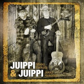 Download track Saat Odotella Tuloon Eilisen Juippi & Juippi