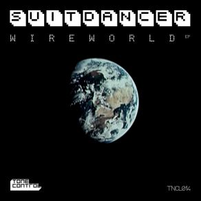 Download track Wireworld (Mr. Beatnick Dub) Suitdancer