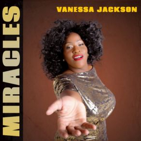 Download track Miracles (Deluxe) Vanessa JacksonDeluxe