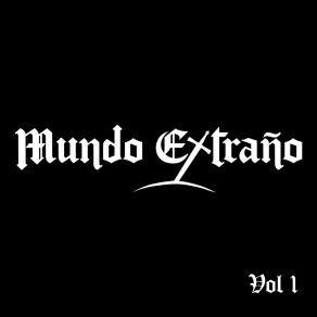 Download track Antigua Espada Mundo Extraño