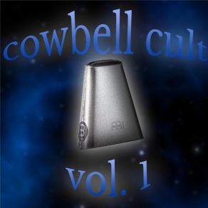 Download track Pistol Grip Cowbell Cult