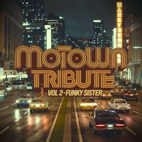 Download track Motown Tribute 34 Funky Sister