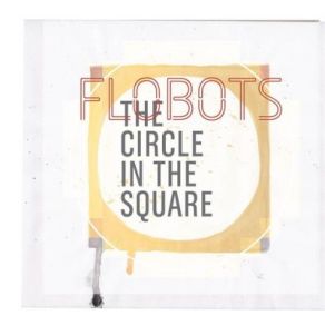 Download track The Circle In The Square Flobots