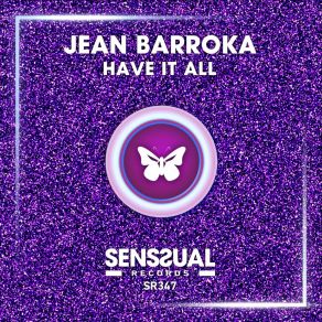 Download track Have It All (Radio Edit) Jean Barroka