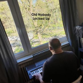 Download track The View From The Inside Old Nobody