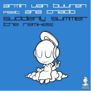 Download track Suddenly Summer (Heatbeat Radio Edit) Armin Van Buuren, Ana Criado