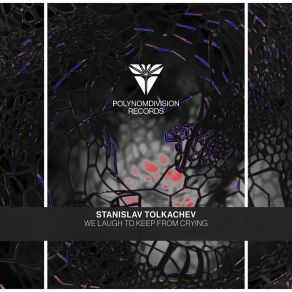 Download track We Laugh To Keep From Crying Stanislav Tolkachev