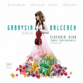 Download track Spanish Dances, Op. 22: No. 1, Romanza Andaluza (Arr. T. Radziwonowicz For Violin & Orchestra) Tomasz Radziwonowicz, Gabriela Balcerek