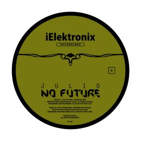 Download track No Future (Original Mix) Julio