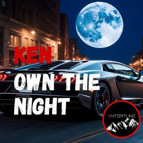 Download track Own The Night Ken