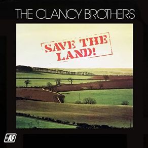 Download track Save The Land The Clancy Brothers