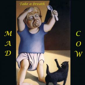 Download track I Won't Break Mad Cow