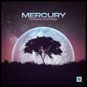 Download track Mercury Thomas Santosa