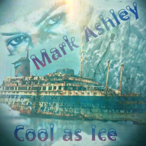 Download track Cool As Ice (Acapella Version) Mark Ashley