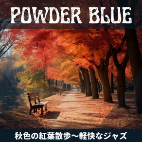 Download track Rustic Jazz And Foliage Blue Powder