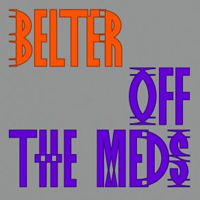 Download track Belter (Acapella) Off The Meds