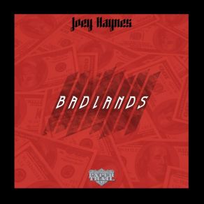 Download track Badlands Joey Haynes