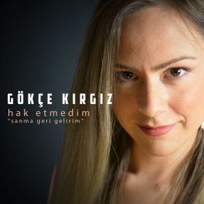 Download track Kıyabilir Miyim Gökçe Kırgız