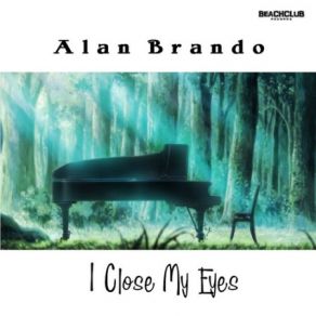 Download track I Close My Eyes (Radio Attack Mix) Alan Brando