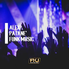 Download track Funk Music Alex Patane