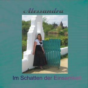 Download track Im Schatten Der Einsamkeit AlessandraAlessia