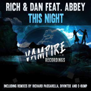 Download track This Night (Richard Passarella Original Radio Edit) Abbey, Rich & Dan