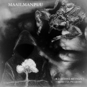 Download track Kohtaa Pelkosi Maailmanpuu