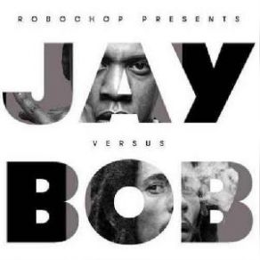 Download track My Fist Jay - Z, Bob Marley, Jay Versus Bob