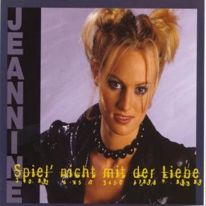 Download track Spiel’ Nicht Mit Der Liebe Jeannine