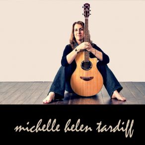 Download track Never Let You Go Michelle Helen TardiffRobert Jansen