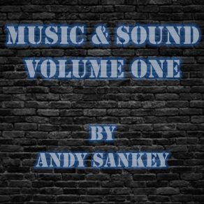 Download track Grinding Down Andy Sankey