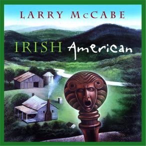 Download track O'Diddley Larry McCabeBruce McCabe, Bobby Vandell, Mick Massof, Charlie Bingham, Bill Burton