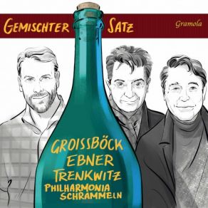 Download track Gruber Mei Muatterl War A Wienerin Günther Groissböck, Karl-Michael Ebner, Christoph Wagner-Trenkwitz, Philharmonia Schrammeln