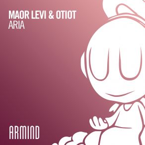 Download track Aria (Extended Mix) Maor Levi, OTIOT